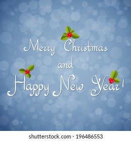 Merry Christmas background with handwritten text and holly