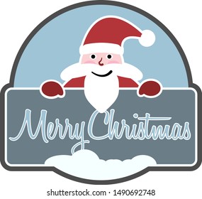 Merry Christmas badge or sticker with Santa Claus holding sign vector illustration