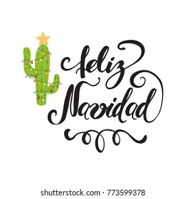 Merry Christmas banner. Happy cactus in a Christmas garland. Cute vector greeting card, print, label, poster, sign. Title in Spanish. Vector illustration. Hand drawn mexico design. Hand lettering