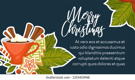 Merry Christmas banner with text sample and symbolic snacks vector cup with hot chocolate poured in mug with melting marshmallow dessert cinnamon sticks and gingerbread cookies with frosting.