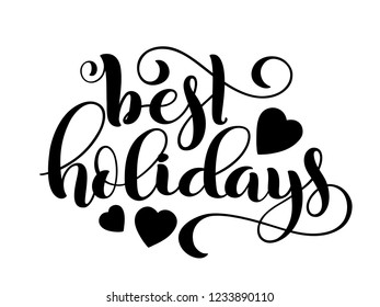 Merry Christmas best holidays handwritten lettering. Lettering design card template. Vector.