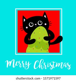 Merry Christmas. Black cat holding fir tree. Kitty kitten standing. Funny Kawaii animal. Kids print. Cute cartoon baby character. Pet collection. Flat design Blue green background. Vector illustration