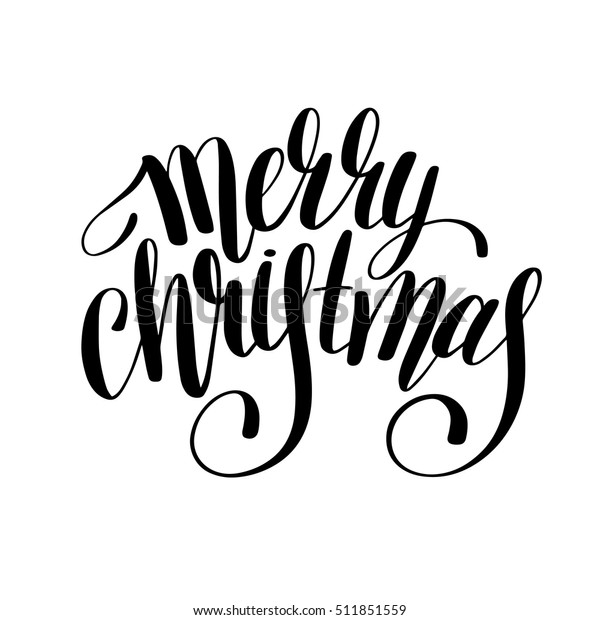 Merry Christmas Black White Handwritten Lettering Stock