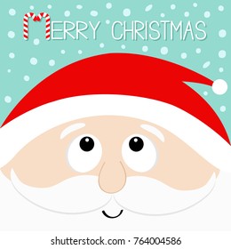 Merry Christmas. Candy cane. Santa Claus head face looking up. Beard, moustaches, white eyebrows, red hat. Cute cartoon kawaii funny father character. Blue background Greeting card Vector illustration