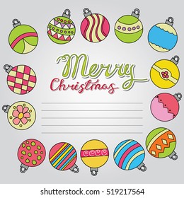 Merry Christmas card background design with decoration balls elements. Greeting card doodle vector illustration with lettering