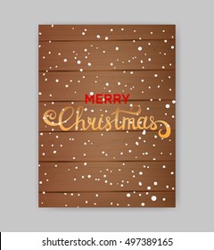 Merry Christmas card with brown wooden background. Christmas hand written caligraphy