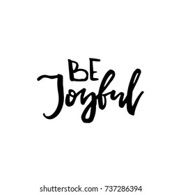 Merry Christmas card with calligraphy "Be Joyful". Template for Greetings, Congratulations, Housewarming posters, Invitations, Photo overlays. Vector illustration
