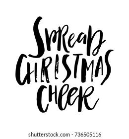 Merry Christmas card with calligraphy "Spread Christmas Cheer". Template for Greetings, Congratulations, Housewarming posters, Invitations, Photo overlays. Vector illustration