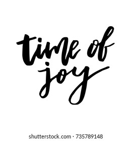 Merry Christmas card with calligraphy "Time of Joy". Template for Greetings, Congratulations, Housewarming posters, Invitations, Photo overlays. Vector illustration