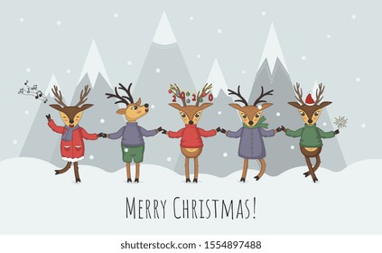 Merry Christmas card with dancing and singing deers in colorful sweaters, coats, scarfes and Christmas balls, Santa Claus hat on the background of mountains and snow.
