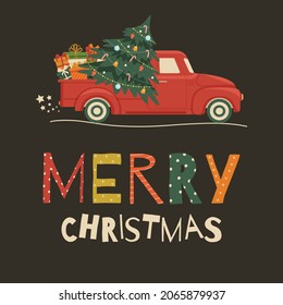 Merry Christmas card with festive lettering and vintage red truck with pine tree and gifts