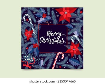 Merry Christmas card with fir branches and Christmas plants. Holiday card, calendar, invitation, holiday background.