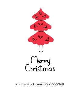 Merry Christmas card with fir. Red Christmas tree with handwritten lettering in doodle style. Holiday concept design. Vector illustration on white background.