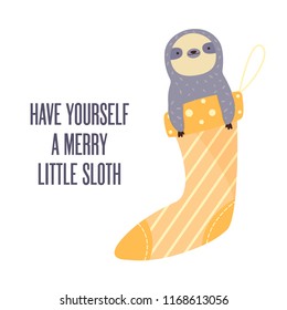 Merry Christmas card with funny sloth in sock and saying Have a merry little sloth