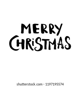 Merry Christmas card. Hand drawn greeting phrase. Modern brush calligraphy. Isolated on white background.