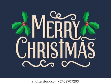 Merry Christmas card with letterig for winter holidays, Xmas greeting card in vintage sign style