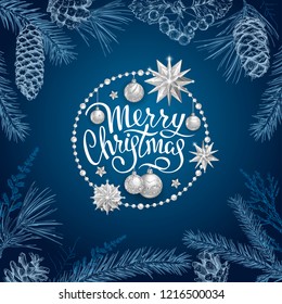 Merry Christmas card with realistic silver balls, stars in round frame. Sketch of different branches of fir tree, cedar, pine, hawthorn and cones on blue background. Elegant lettering