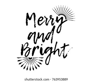 Merry Christmas card with sunburst and calligraphy Merry and Bright. Template for Greetings, Congratulations, Housewarming posters, Invitations, Photo overlays. Vector illustration.