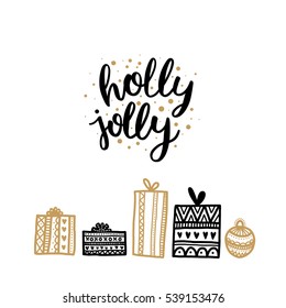 Merry christmas card. Vector hand drawn letters and gifts, Black and gold. New year illustration for design greeting cards, photo overlays, invitations, Holly jolly
