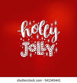 Merry christmas card. Vector hand drawn letters and winter symbols. Holly jolly. New year illustration for design greeting cards, photo overlays, invitations.