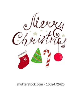 Merry Christmas. Cartoon vector illustration with calligraphy inscription, sock, Christmas tree, caramel cane, balls, stars. hand drawing. for postcards, posters, banners.