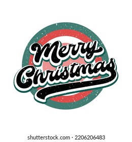 Merry Christmas circle badge retro 70s 60s style. Celebration quote, vintage lettering, retro 70s.  Creative design for t-shirts, wall decals, printable 