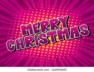 Merry Christmas - Comic book style word on abstract background.