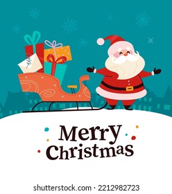 Merry Christmas concept with Santa Claus, gift sled and text congratulation. Vector flat Christmas illustration. For banner, card, package.