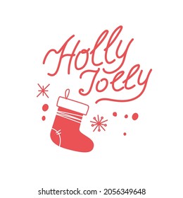 Merry Christmas congratulation design  with Holly Jolly hand writing, snowflakes and xmas stocking isolated. Vector flat illustration. For cards, banners, prints, packaging, invitations, tags.