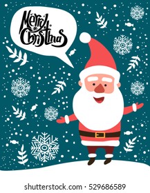 Merry Christmas and  congratulation. Santa Claus with speech bubble standing on a snowbank. Around snowflakes, twigs and sweets. Vector flat isolated illustration.