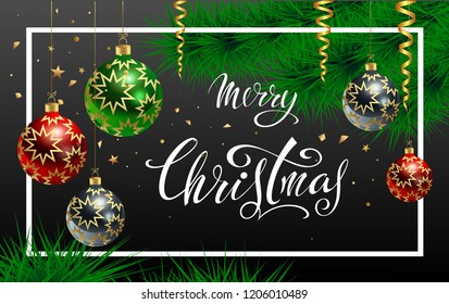 Merry Christmas ! Congratulatory poster with realistic glass balls with patterns of gold stars. Serpentine, confetti and green spruce branches. Vector illustration with lettering.