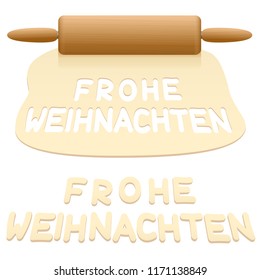 Merry Christmas cookies cut out from pastry dough saying FROHE WEIHNACHTEN in GERMAN language.