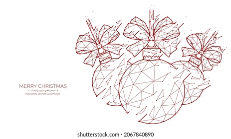 Merry Christmas creative banner or template, polygonal vector illustration of Christmas balls with bow. Christmas decorations low poly design with the effect of destruction. Happy New Year holiday art