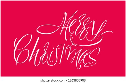 Merry Christmas - creative hand drawn calligraphy; white letters on red background. Flat vector illustration for greetings, invitations, cards, posters, prints, seasonal design and decoration, web.