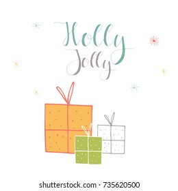 Merry Christmas cute greeting card with lettering holly jolly and presents. Hand drawn style of posters for invitation, children room, nursery decor, interior design.