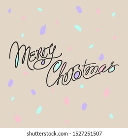 Merry Christmas - a cute inscription made by hand in monoline with color stroke