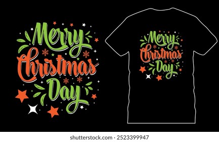 Merry christmas day, funny christmas vector tshirt design, merry christmas typography, celebration, handdrawn unique t-shirt, fully clean and high quality illustration Vector EPS