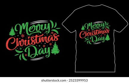 Merry christmas day, funny christmas vector tshirt design, merry christmas typography, celebration, handdrawn unique t-shirt, fully clean and high quality illustration Vector EPS