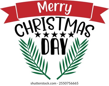 merry Christmas day vector t-shirt design