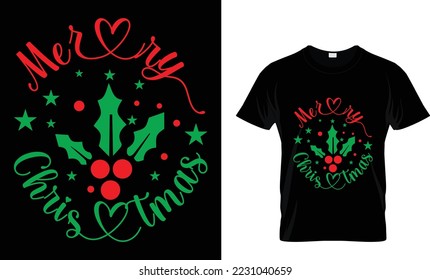 Merry Christmas day...T shirt design 