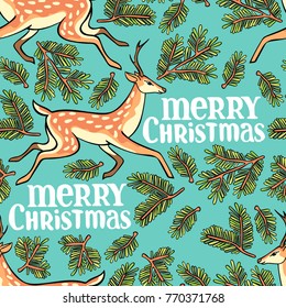 Merry Christmas. Deer, spruce twigs. Seamless vector pattern (background).