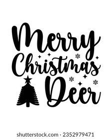 Merry Christmas deer, Christmas SVG, Funny Christmas Quotes, Winter SVG, Merry Christmas, Santa SVG, typography, vintage, t shirts design, Holiday shirt