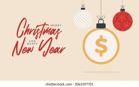 Merry Christmas dollar symbol banner. Dollar sign as christmas bauble ball hanging greeting card. Vector image for xmas, finance, new years day, banking, money