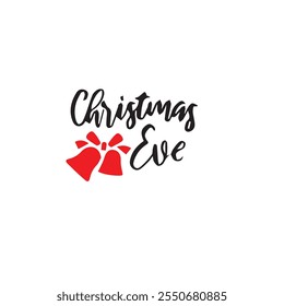 Merry Christmas Eve text lettering. Hand drawn vector art.Greeting holiday card