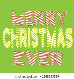 merry christmas ever tshirt design and text style