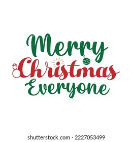 Merry Christmas Everyone, Christmas Design