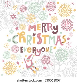 Merry Christmas everyone! Funny Santa Claus flying in snowflakes and flowers in vector. Lovely cartoon Christmas card in bright colors