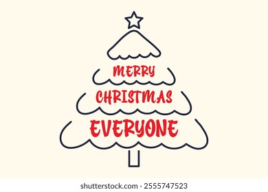 Merry Christmas Everyone Christmas Tree Design