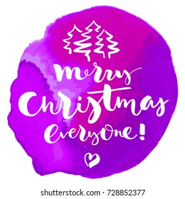 Merry Christmas everyone! Christmas trees. Isolated vector lettering on violet watercolor spot. Handwritten modern calligraphy. Inscription for postcards, posters, greeting cards, t-shirts, labels.