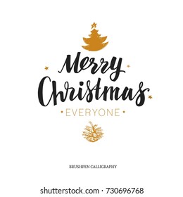 Merry Christmas everyone. Vector Modern Brushpen Calligraphy, Lettering